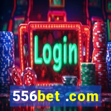 556bet .com